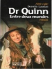 DrQuinn,Medicine Woman Les Livres 